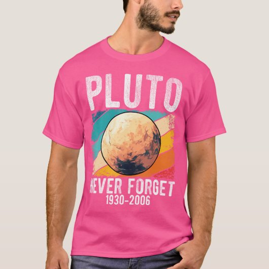 Pluto Nooit Vergeten 1930-2006 Pluto Astronomie Vi T-shirt (Voorkant)