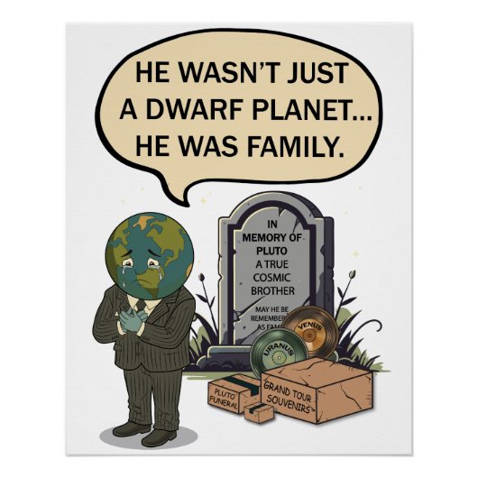 Pluto Nooit Vergeten Dwergplaneet Grappige Ruimte  Perfect Poster (Voorkant)