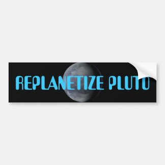 PLUTO NU VERANTWOORDEN!!!! BUMPERSTICKER