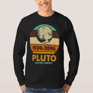 Pluto Planeet Nooit Vergeten Zonnestelsel Astronom T-shirt