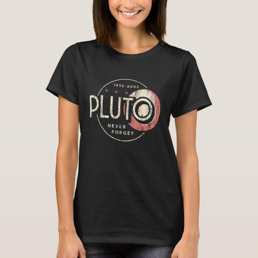 Pluto Pluto Never Forge Funny Retro Science T-shirt (Voorkant)
