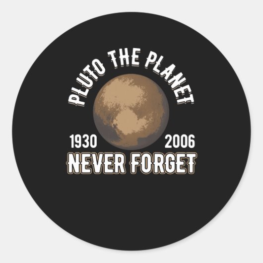 Pluto the Planet (1930-2006) Nooit vergeten Ronde Sticker (Voorkant)
