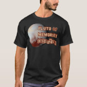 Pluto van herinneringen die Pluto nooit vergeet T-shirt (Voorkant)
