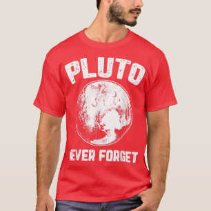 Pluto vergeet de Humor van de Space Planet Funny S T-shirt