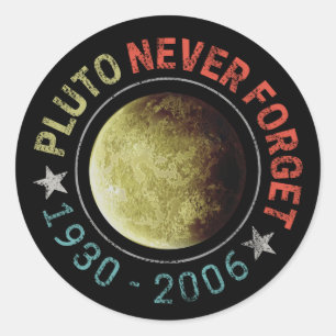 Pluto vergeet nooit 1930-2006 Space Planet Ronde Sticker