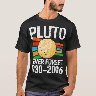 Pluto Vergeet nooit Grappige Astrofysische Astrono T-shirt