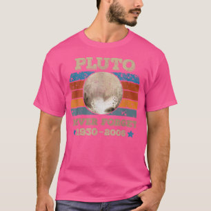 Pluto vergeet nooit wetenschappelijke astronomieru t-shirt