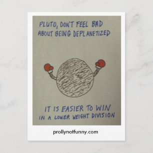 pluto, voel je niet slecht over gedeplanetiseerd z briefkaart