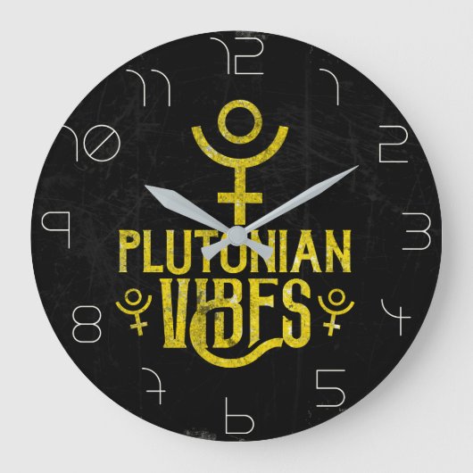 Plutonian Vibes Scorpio Astrology Zodiac Pluto Grote Klok (Voorkant)