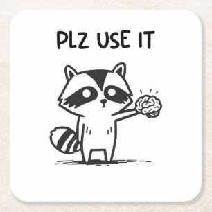 plz gebruik het - grappige racoon sarcastisch kartonnen onderzetters