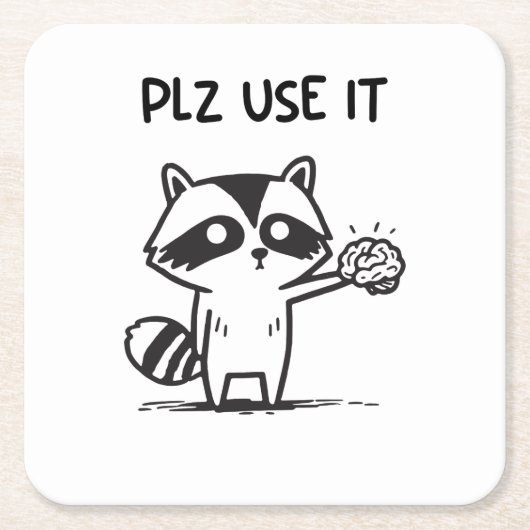 plz gebruik het - grappige racoon sarcastisch kartonnen onderzetters (Voorkant)