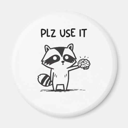 plz gebruik het - grappige racoon sarcastisch magneet (Voorkant)