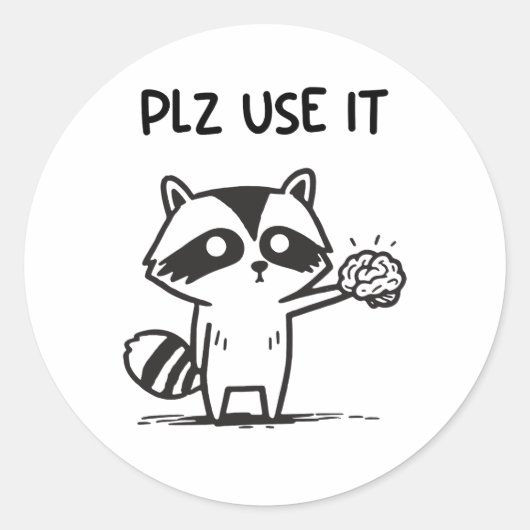 plz gebruik het - grappige racoon sarcastisch ronde sticker (Voorkant)