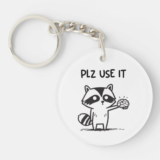 plz gebruik het - grappige racoon sarcastisch sleutelhanger (Voorkant)