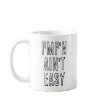 PMP Funny Mug Project Management Professional