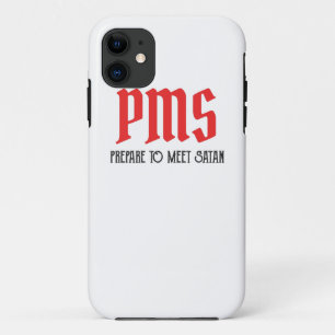 PMS - Bereid je voor op de satan Funny Period Gift Case-Mate iPhone Case