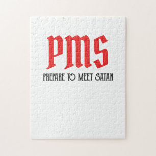 PMS - Bereid je voor op de satan Funny Period Gift Legpuzzel