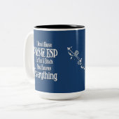 PMS en ESP Vrouwen Humor Koffie Mok 2 (Voorkant links)