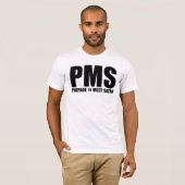 PMS-humor T-shirt (Voorkant volledig)