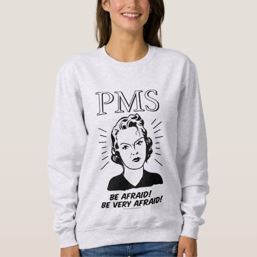 PMS: Wees bang Trui (Voorkant)