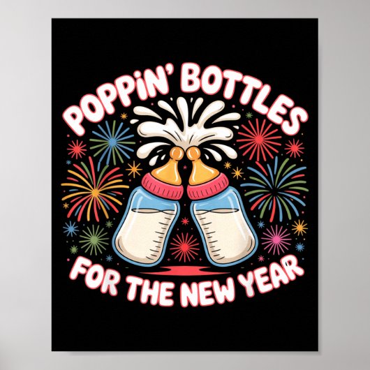 Pn Bottles For The New Year Funny Baby Milk Toast  Poster (Voorkant)