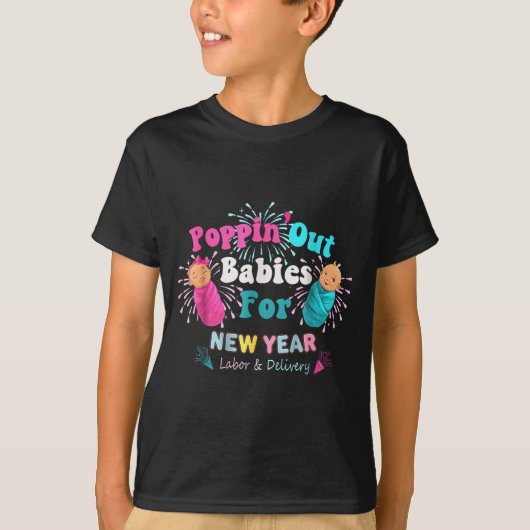 Pn' Out Baby's Voor Het Nieuwe Jaar Bevalling & T-shirt (Voorkant)