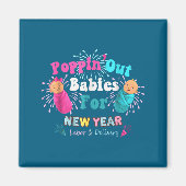 Pn' Out Baby's Voor Het Nieuwe Jaar Bevalling & Be Magneet (Voorkant)
