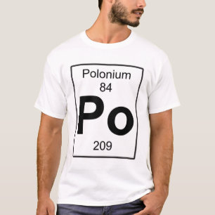 Po - Polonium T-shirt