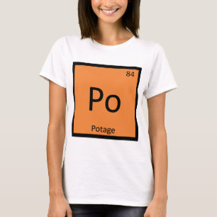 Po - Potage Scheikunde Periodiek Systeem Symbool T-shirt