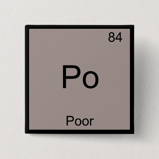 Po - Slecht Chemie Element Symbool Grappig Periodi Vierkante Button 5,1 Cm (Voorkant)