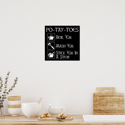 Po-Tay-Toes Poster (Keuken)