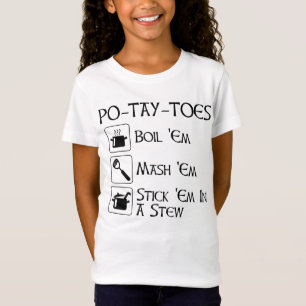 Po-Tay-Toes T-shirt