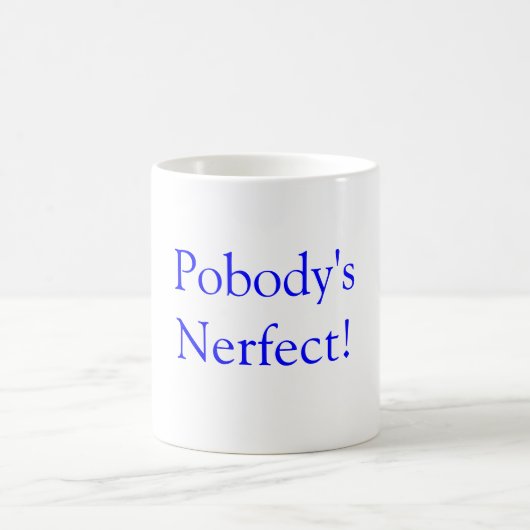 Pobody's Nerfect. Koffiemok (Center)
