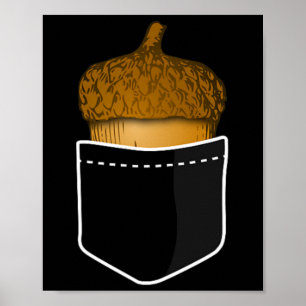 Pocket Acorn - Eikennoten Herfst Planten Natuur T- Poster