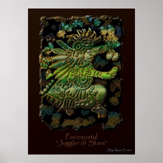 "POCOQUATYL, jongleur van sterren" Maya God Art Pr Poster (Voorkant)