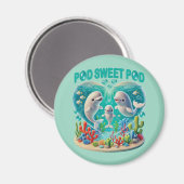 "Pod Sweet Pod" Whale-familie Magneet (Voorkant / Achterkant)