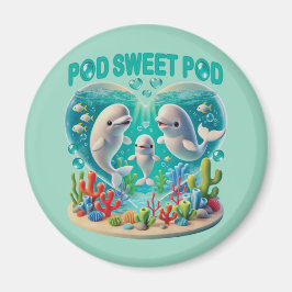 "Pod Sweet Pod" Whale-familie Magneet