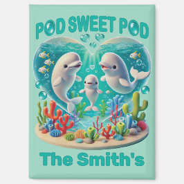 "Pod Sweet Pod" Whale familie  Magneet