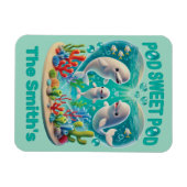 "Pod Sweet Pod" Whale familie  Magneet (Horizontaal)