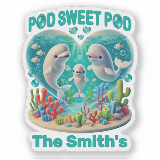 "Pod Sweet Pod" Whale familie  Sticker (Voorkant)