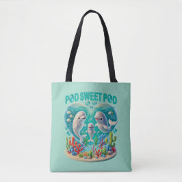 "Pod Sweet Pod" Whale-familie Tote Bag