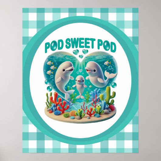 "Pod Sweet Pod" Whale Family Poster (Voorkant)