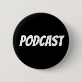 PODCAST-Button Ronde Button 5,7 Cm (Voorkant)