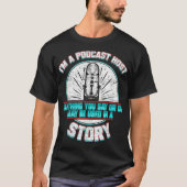 Podcast Host Microphone Podcasting Radio Gift T-shirt (Voorkant)