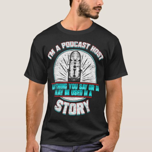 Podcast Host Microphone Podcasting Radio Gift T-shirt (Voorkant)