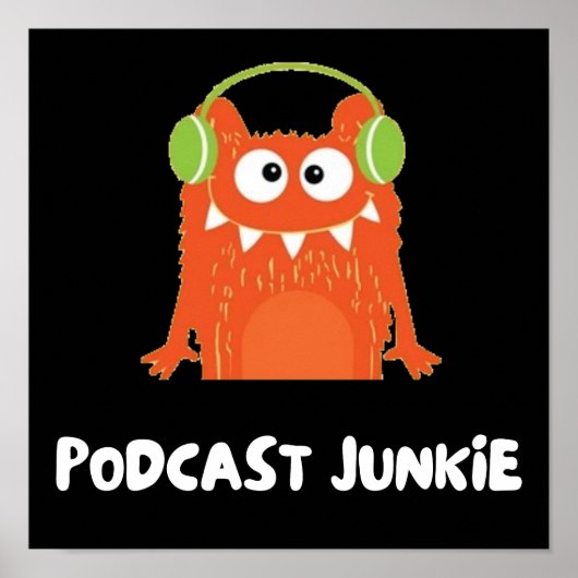 Podcast junkie poster (Voorkant)