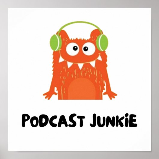 Podcast junkie poster (Voorkant)