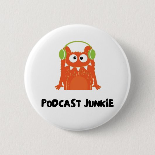 Podcast junkie ronde button 5,7 cm (Voorkant)