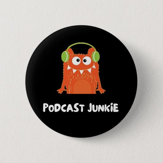 Podcast junkie ronde button 5,7 cm (Voorkant)