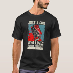 Podcast Murder Ser T-shirt
